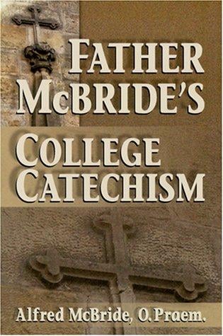 Father McBride's College Catechism
