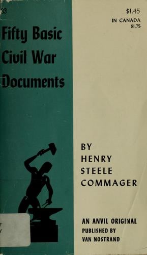 Fifty basic Civil War documents
