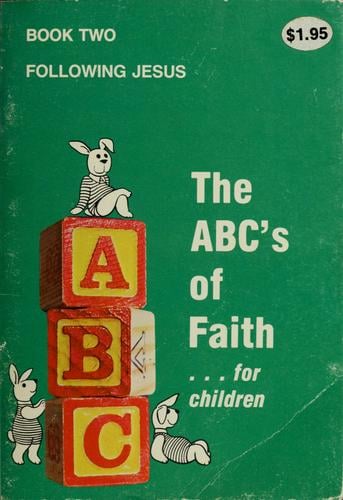 The ABC's of faith