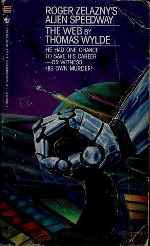 Roger Zelazny's alien speedway book 3 : The web