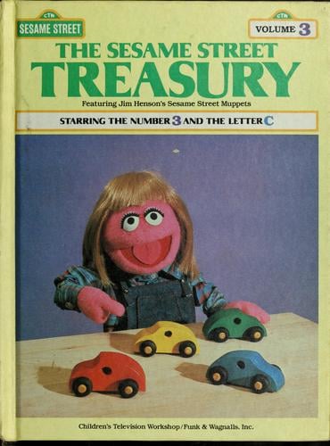 The Sesame Street treasury: featuring Jim Henson's Sesame Street Muppets