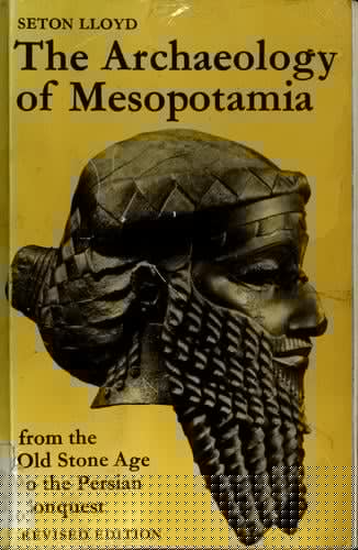 The archaeology of Mesopotamia