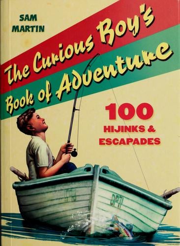 The curious boy's book of exploration