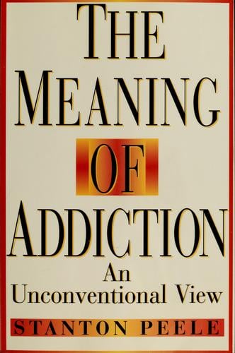 The meaning of addiction