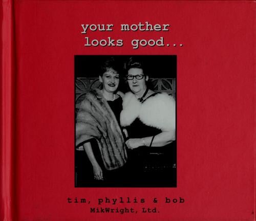 Your mother looks good