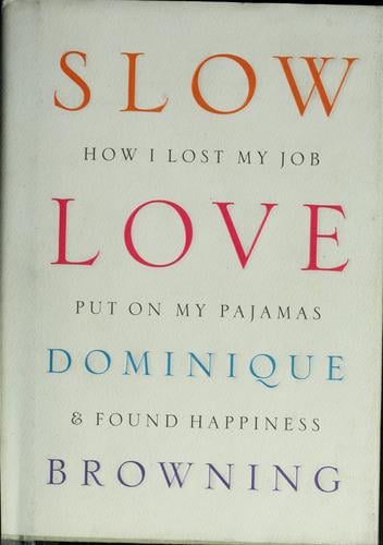 Slow love