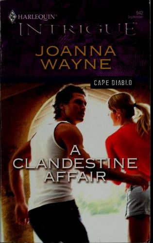 A clandestine affair