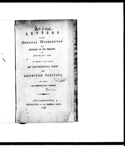 Letters from General Washington to several of his friends in June and July, 1776