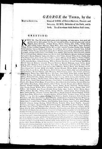 Nova Scotia, George the Third, by the grace of God, of Great-Britain, France, and Ireland, King, Defender of the Faith, and so forth. To all whom these presents shall come, greeting