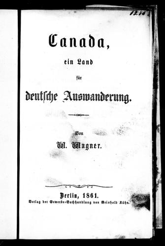 Canada, ein Land für deutsche Auswanderung