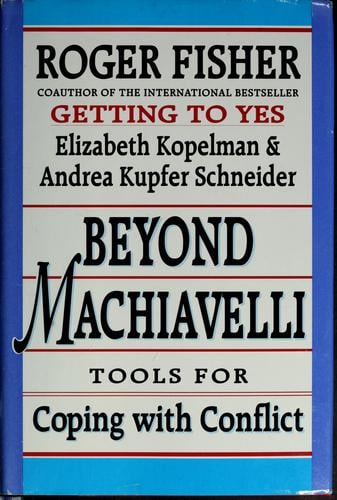 Beyond Machiavelli