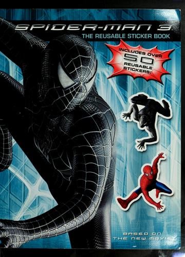 Spider-man 3 the Reusable Sticker Book