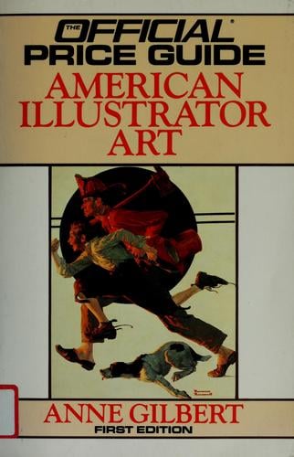 The official identification and price guide to American illustrator art