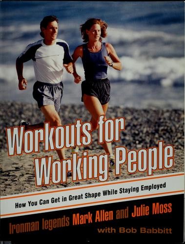Workouts for working people