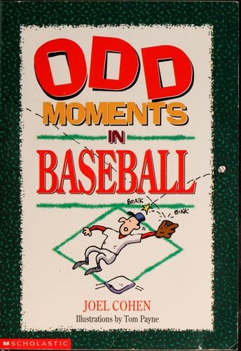 Odd moments in baseball