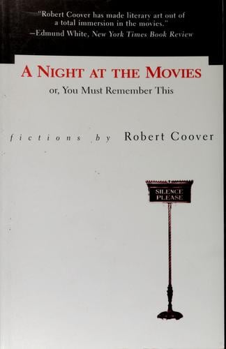 A night at the movies, or, You must remember this