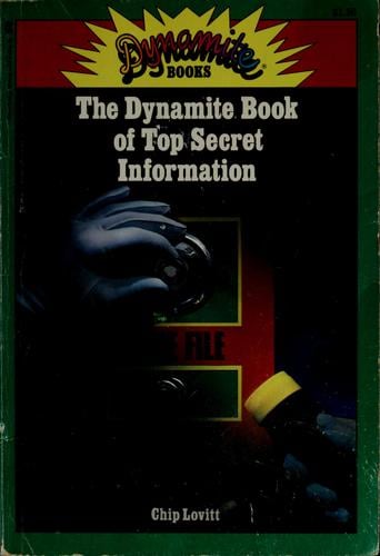 The dynamite book of top secret information