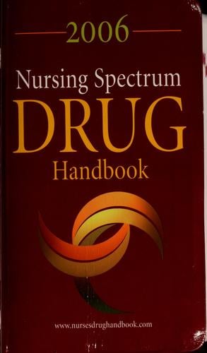 Nursing Spectrum Drug Handbook 2006