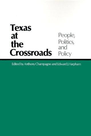 Texas at the crossroads