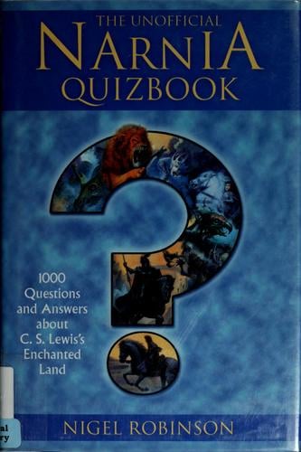 The unofficial Narnia quizbook