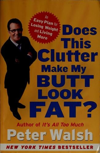 Does this clutter make my butt look fat?