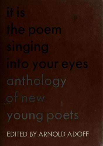 It is the poem singing into your eyes
