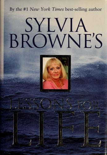 Sylvia Browne's lessons for life
