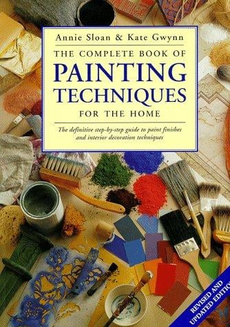 The complete book of painting techniques for the home