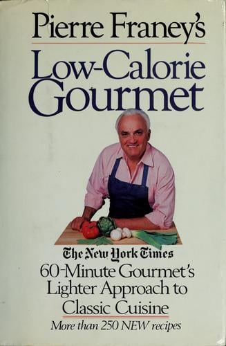 Pierre Franey's Low-Calorie Gourmet