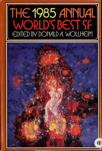 The 1985 annual world's best SF