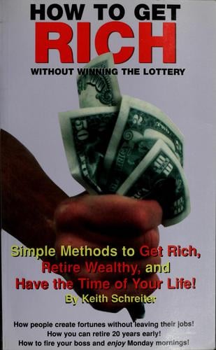 How to get rich without winning the lottery