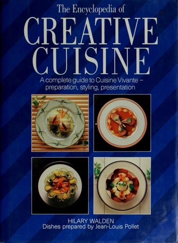 The encyclopedia of creative cuisine