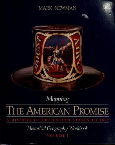 Mapping The American promise