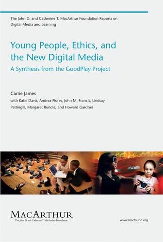 Young people, ethics, and the new digital media
