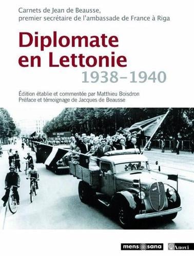 Diplomate en Lettonie, 1938-1940