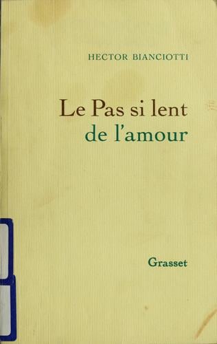 Le pas si lent de l'amour