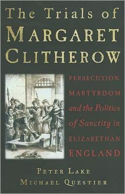The Trials of Margaret Clitherow