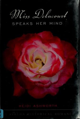 Miss Delacourt Speaks her Mind