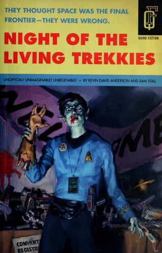 Night of the living Trekkies