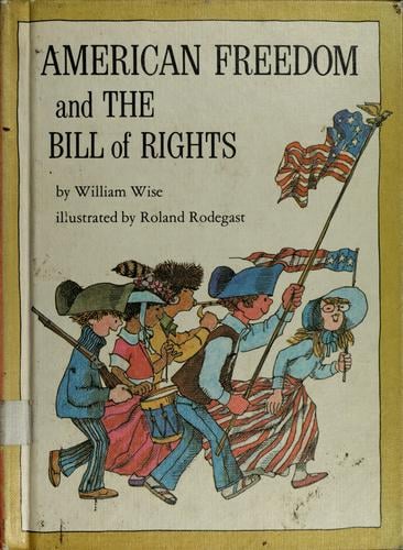 American freedom and the Bill of Rights