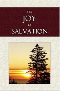 The joy of salvation, or, Salvation sought, found, and enjoyed