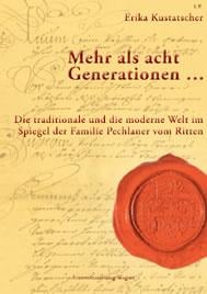 Mehr als acht Generationen ...