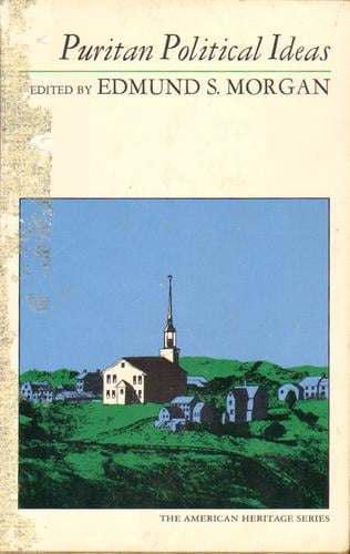 Puritan Political Ideas, 1558-1794