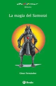 La Magia Del Samurai/the Magic of the Samurai