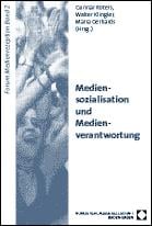 Mediensozialisation und Medienverantwortung