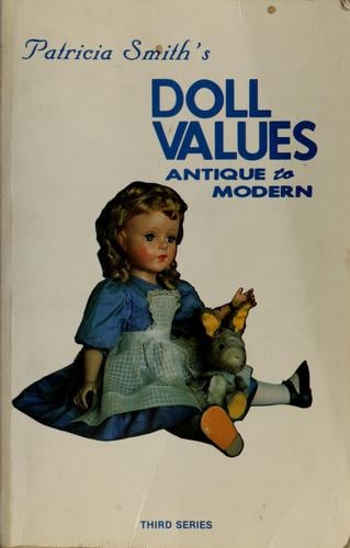 Patricia Smith's Doll values, antique to modern
