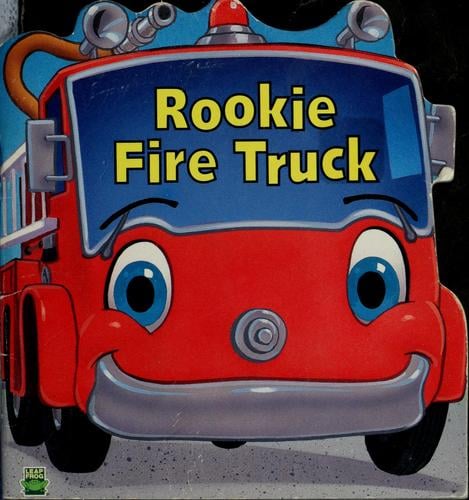 Rookie fire truck