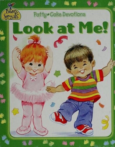 Look at Me (Patty Cake Devotions Series)