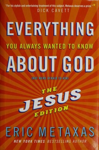 Everything you ever wanted to know about God