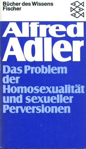 Das problem der Homosexualität und sexueller Perversionen